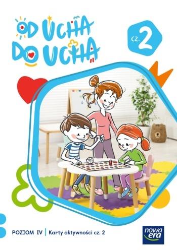 Od ucha do ucha Karty aktywności Poziom 4 cz.2 Od ucha do ucha Karty aktywności Poziom 4 cz.2