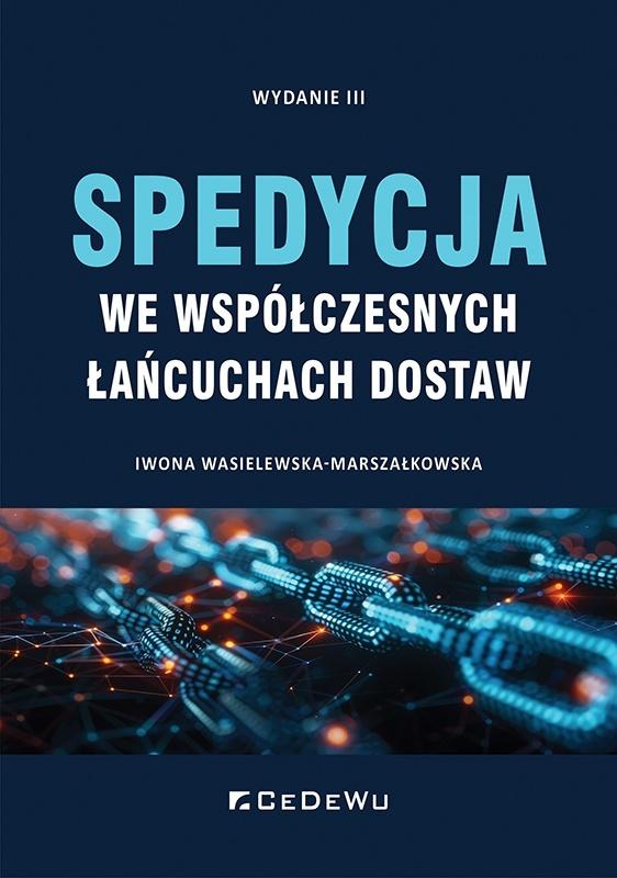 Spedycja we współczesnych łańcuchach dostaw w.3 Spedycja we współczesnych łańcuchach dostaw w.3