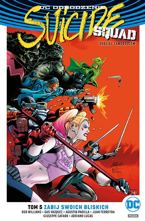 SUICIDE SQUAD T.5 Zabij bliskich - DC ODRODZENIE