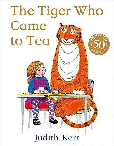 The Tiger Who Came to Tea The Tiger Who Came to Tea