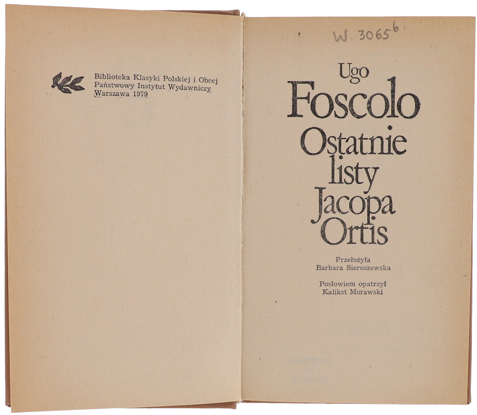 Ugo Foscolo Ostatnie listy Jacopa Ortis seria Biblioteka Klasyki 1979
