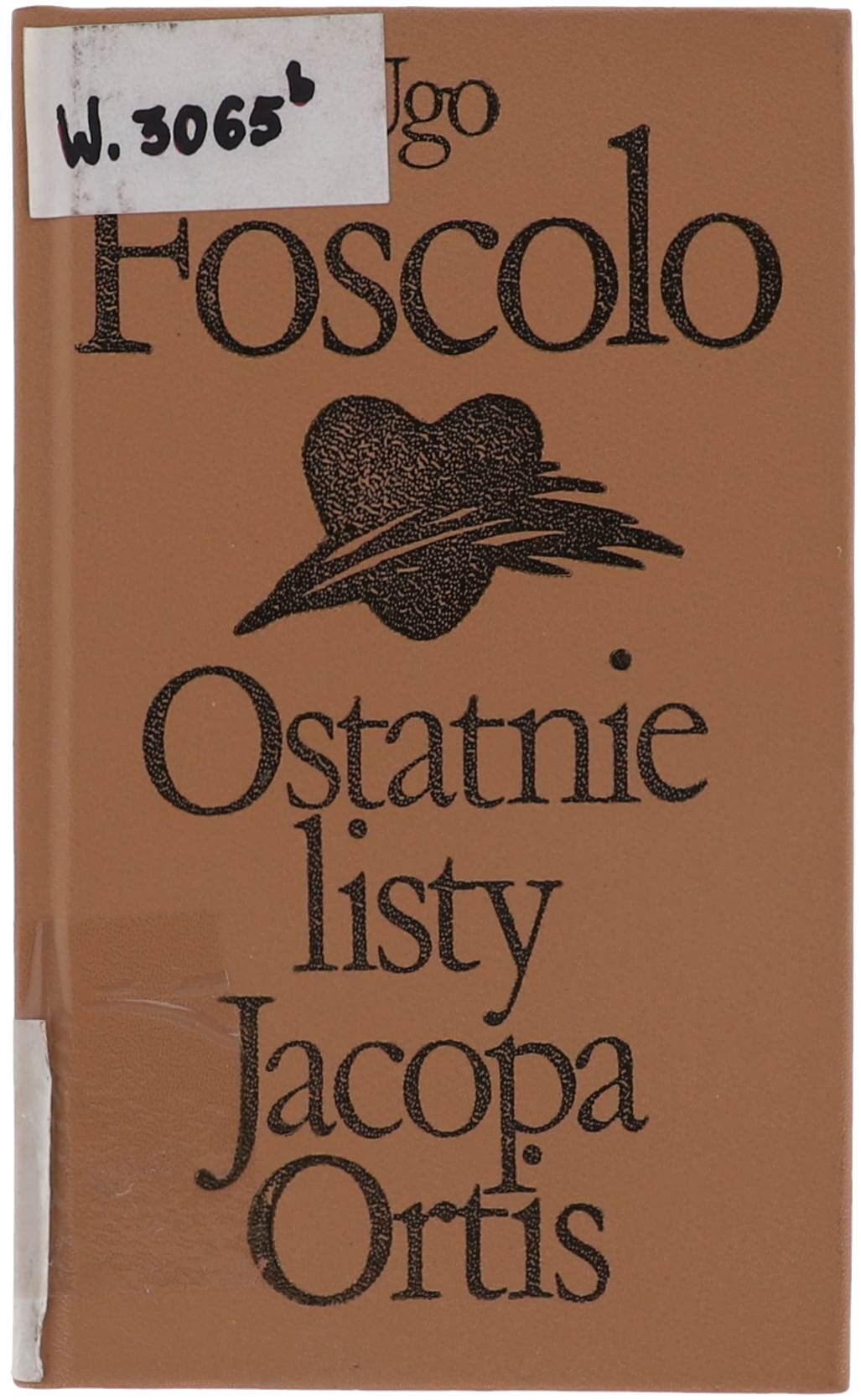 Ugo Foscolo Ostatnie listy Jacopa Ortis seria Biblioteka Klasyki 1979