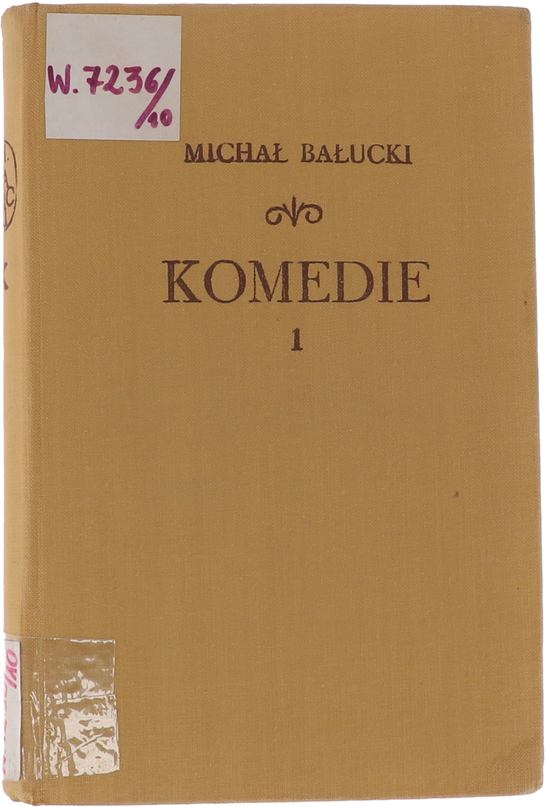 Michał Bałucki Komedie I, II, III seria Pisma wybrane Tom X - XII 1956