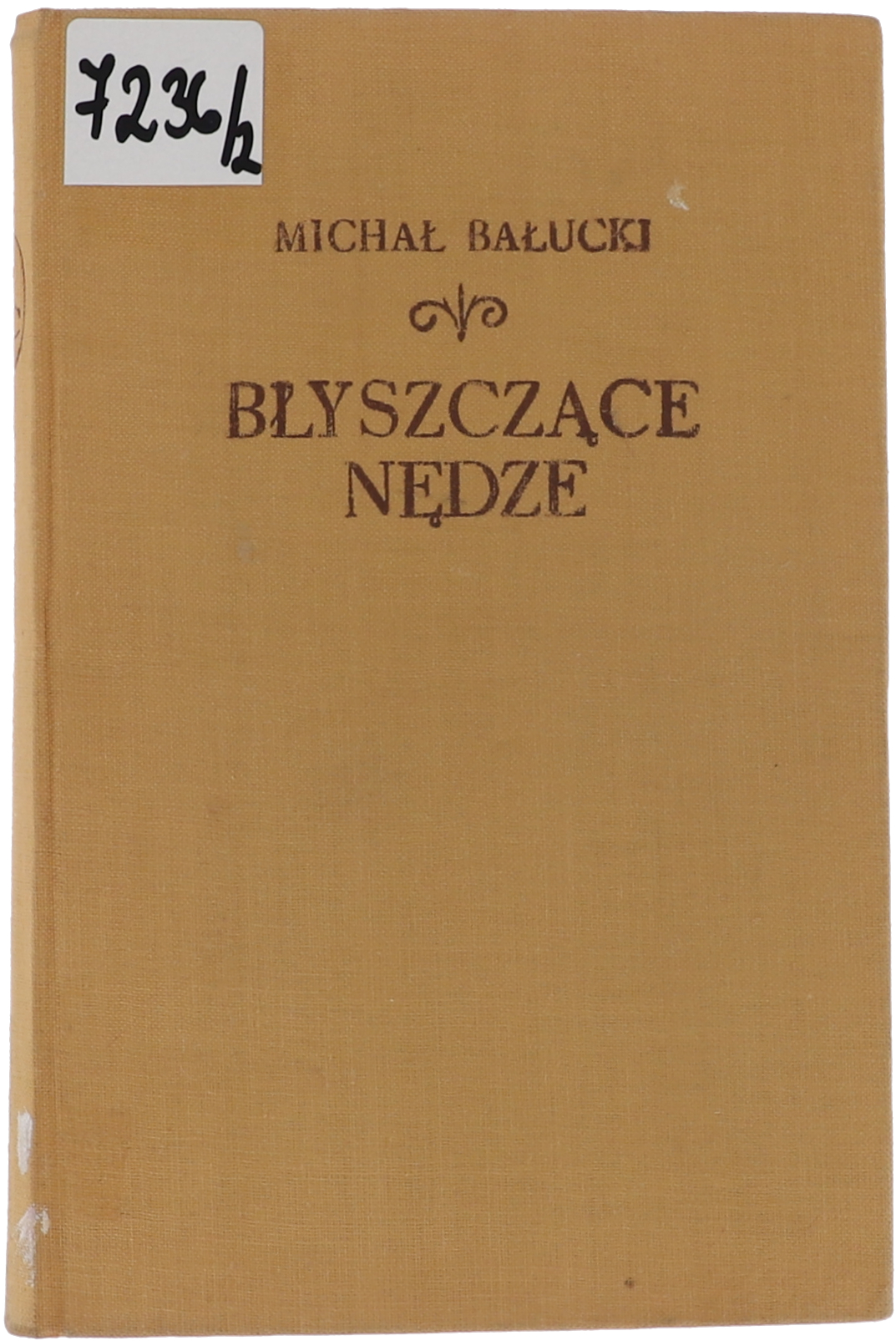 Michał Bałucki Błyszczące Nędze seria Pisma wybrane Tom II 1956