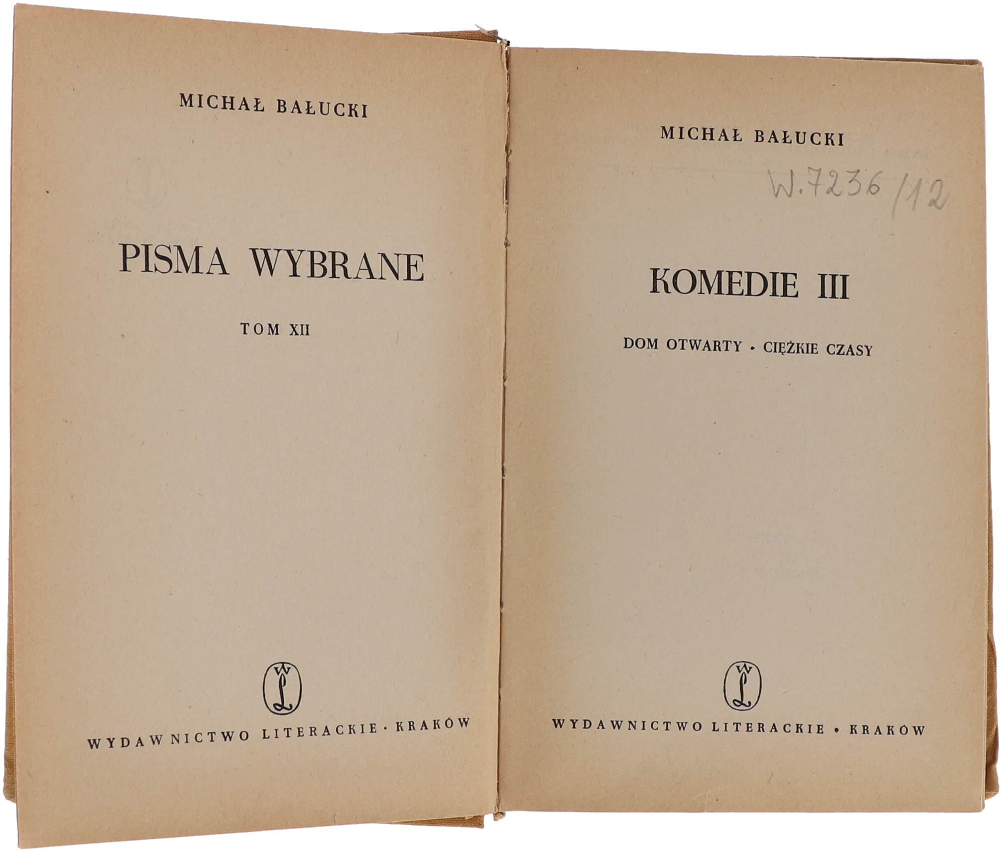 Michał Bałucki Komedie I, II, III seria Pisma wybrane Tom X - XII 1956