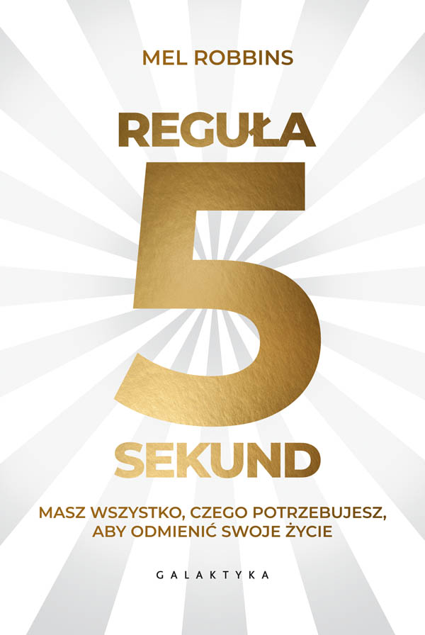 Mel Robins Reguła 5 sekund