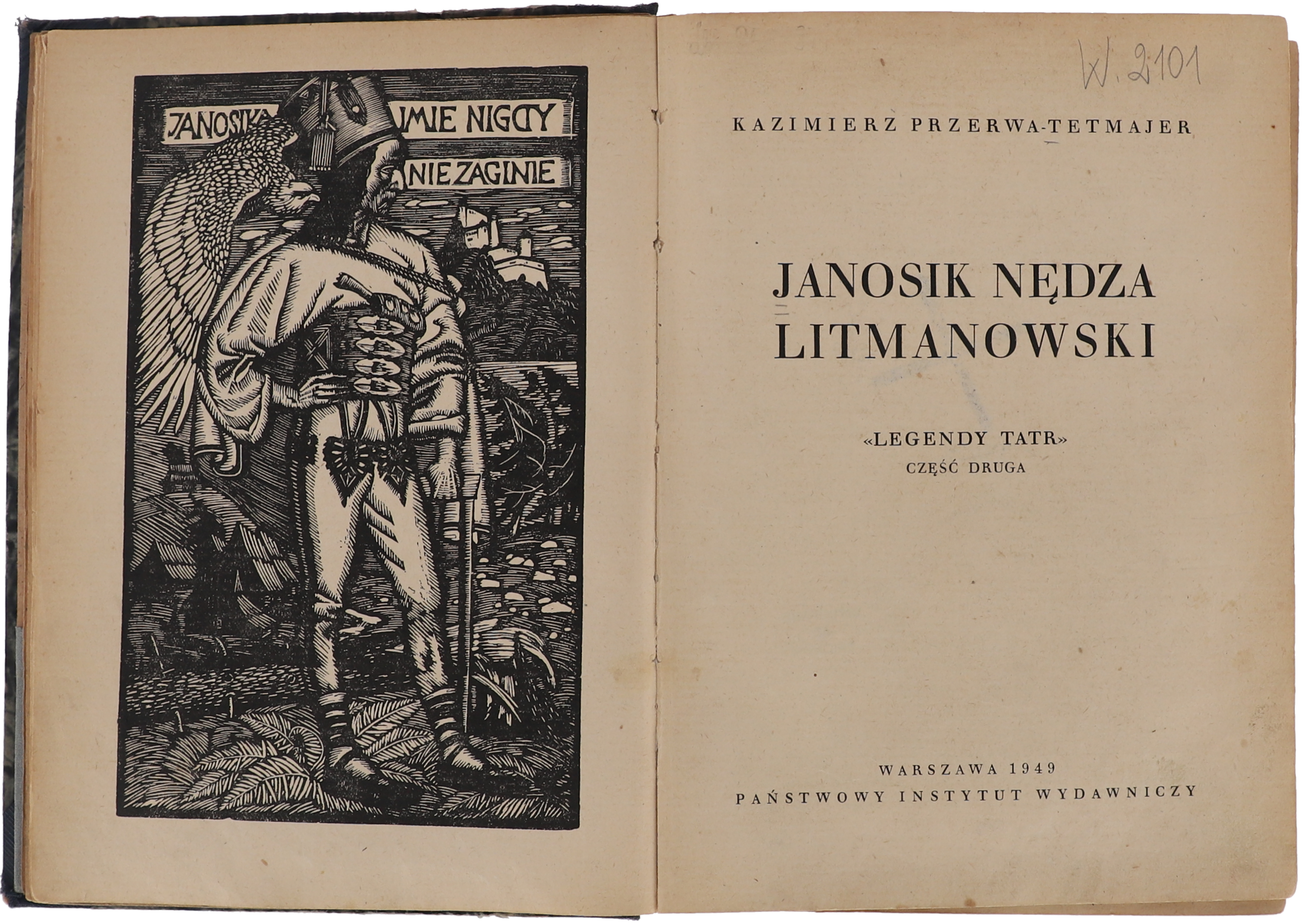 Kazimierz Przerwa-Tetmajer Janosik Nedza Litmanowski Legendy Tatr cz.2 1949
