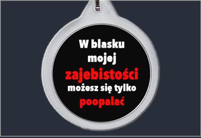 Brelok do kluczy W blasku mojej...