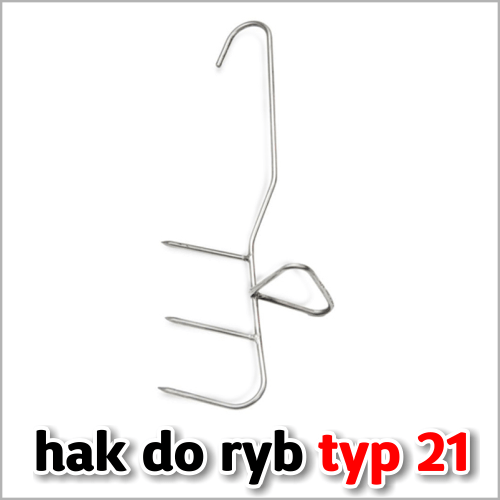 Hak wędzarniczy do ryb typ 21